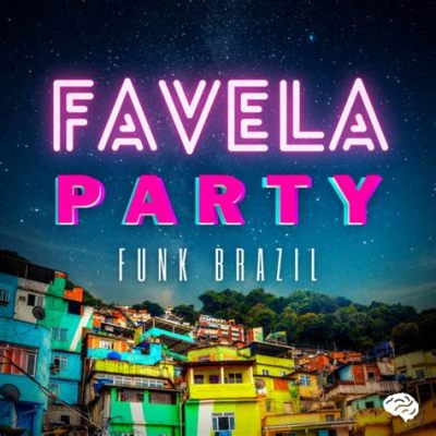  Favela Funk Fiesta: Uma Celebração Explosiva de Música e Cultura Brasileira!